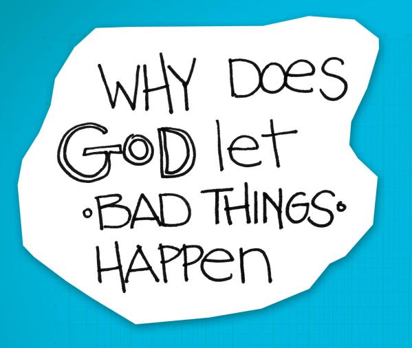 Five Five Spiritual Mysteries: #2 Why Does God Let Bad Things Happen?